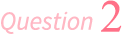 Question2